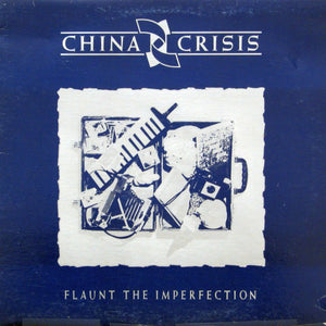 China Crisis : Flaunt The Imperfection (LP, Album)