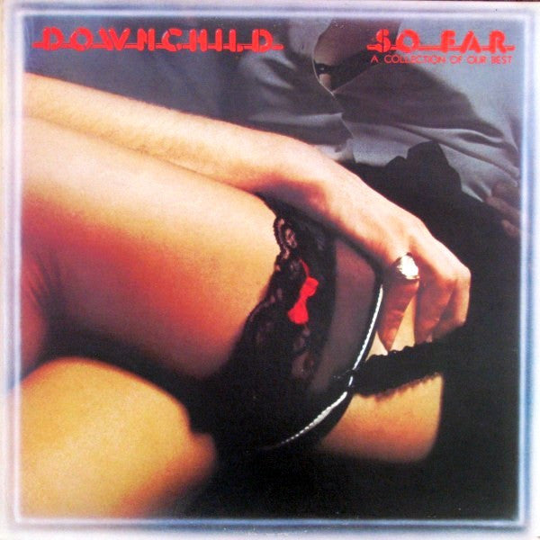 Downchild* : So Far - A Collection Of Our Best (LP, Comp)