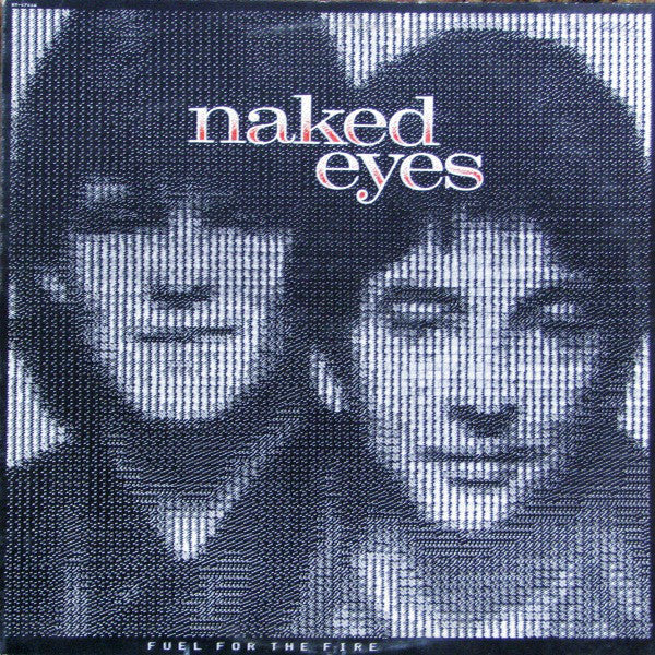 Naked Eyes : Fuel For The Fire (LP, Album)