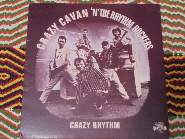 Crazy Cavan And The Rhythm Rockers : Crazy Rhythm (LP, Album, RE)