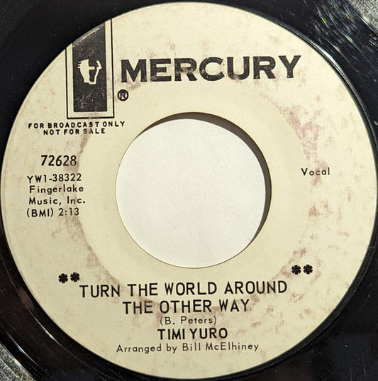 Timi Yuro : Turn The World Around the Other Way (7", Single, Promo)