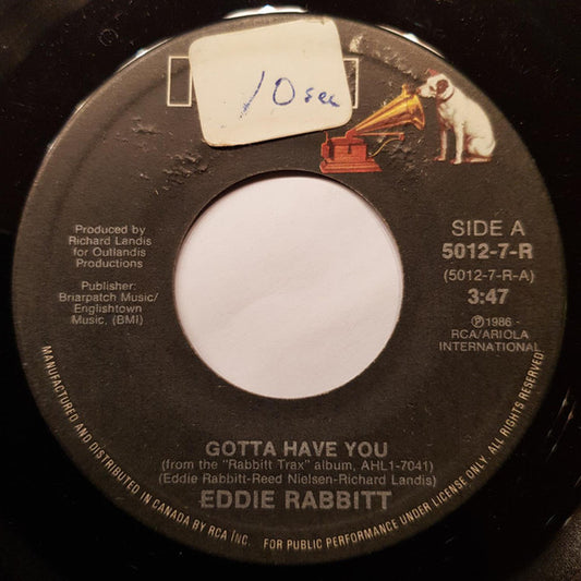 Eddie Rabbitt : Gotta Have You / Singing In The Subway (7", Single)