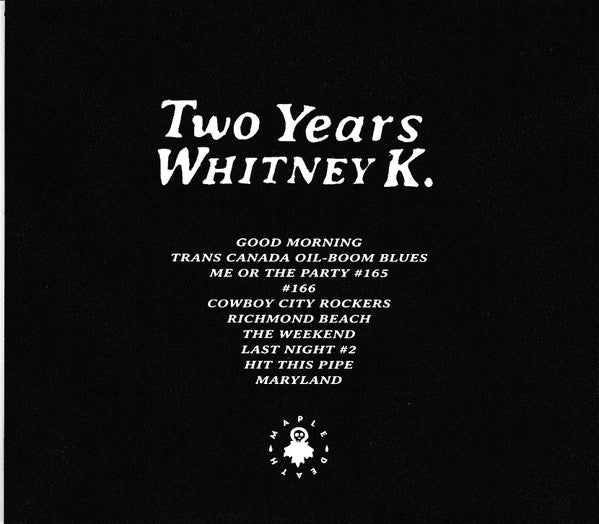 Whitney K : Two Years (CD, Album)
