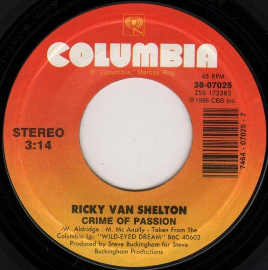Ricky Van Shelton : Crime Of Passion (7", Single, Styrene, Car)