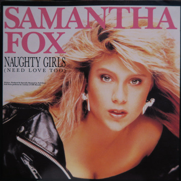 Samantha Fox : Naughty Girls (Need Love Too) (7", Single)