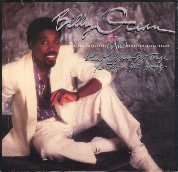 Billy Ocean : When The Going Gets Tough, The Tough Get Going (7", Single)