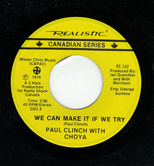 Paul Clinch With Choya : We Can Make It If We Try (7", Single)