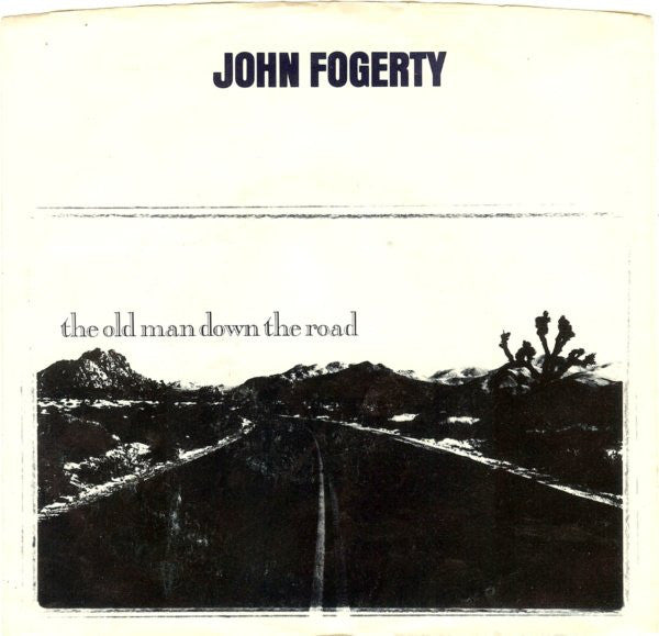 John Fogerty : The Old Man Down The Road (7", Single)