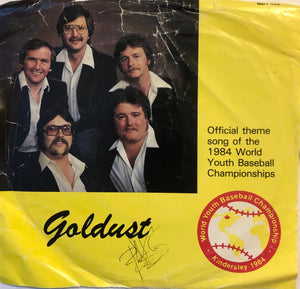 Goldust (8) : Official Theme Of The 1984 World Youth Baseball Championships (7", Single)