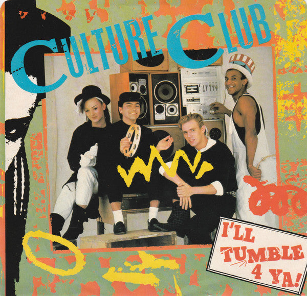 Culture Club : I'll Tumble 4 Ya! (7", Single)