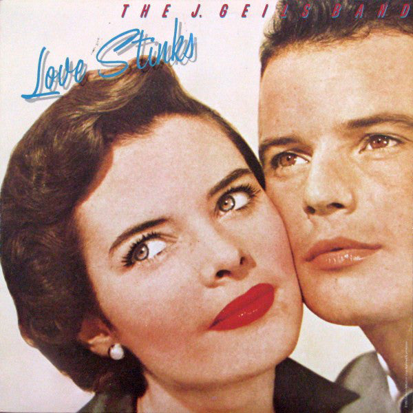 The J. Geils Band : Love Stinks (LP, Album)