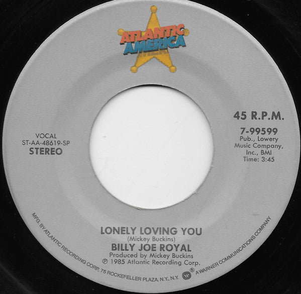 Billy Joe Royal : Burned Like A Rocket / Lonely Loving You (7", Single, Spe)