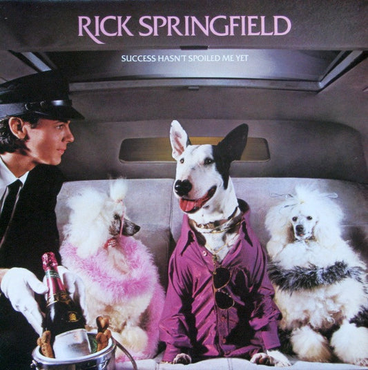 Rick Springfield : Success Hasn't Spoiled Me Yet (LP, Album)