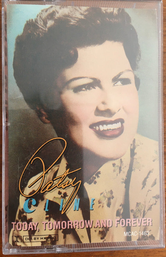 Patsy Cline : Today, Tomorrow And Forever (Cass, Comp, RM)