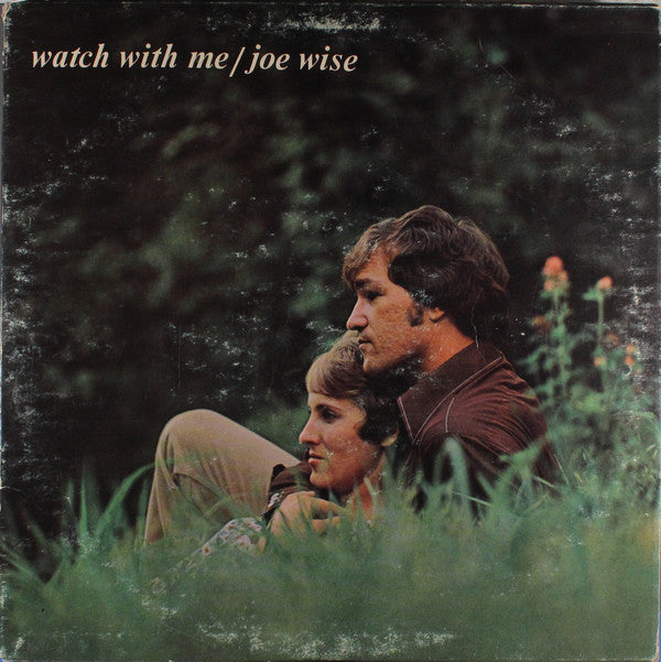 Joe Wise (3) : Watch With Me (LP, Album)