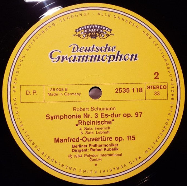 Robert Schumann, Berlin Philharmonic Orchestra* & Rafael Kubelik : Symphony No. 3 "Rhenish," Manfred Overture (LP, RE)