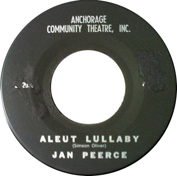 Jan Peerce : Alaska's Flag / Aleut Lullaby (7")