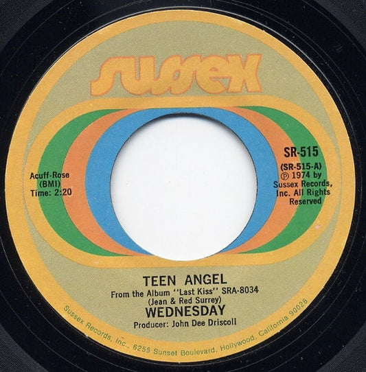 Wednesday (3) : Teen Angel / Taking Me Home (7", Single, Styrene)