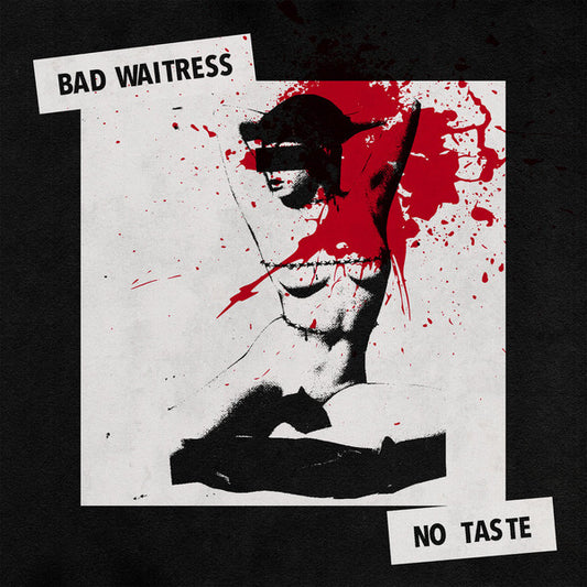 Bad Waitress : No Taste (CD, Album)