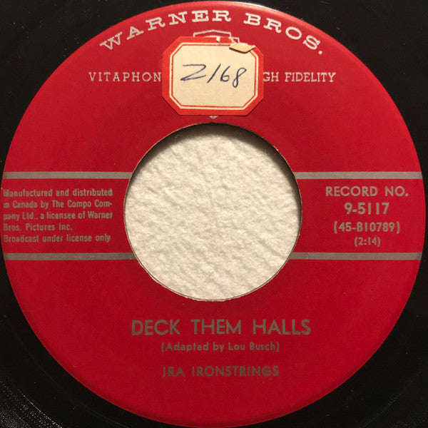Ira Ironstrings : Deck Them Halls (7", Single)