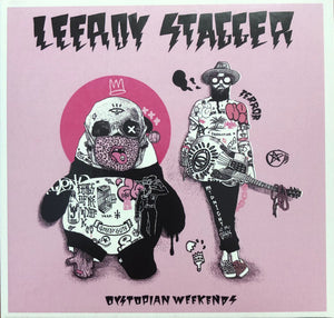 Leeroy Stagger : Dystopian Weekends (CD, Album)