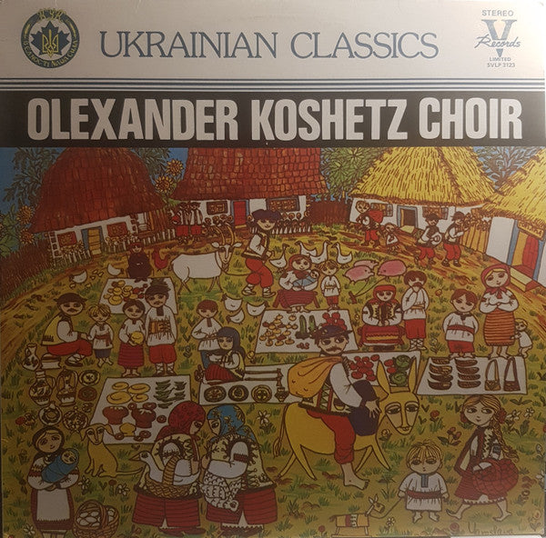 Olexander Koshetz Choir* : Ukrainian Classics (LP)