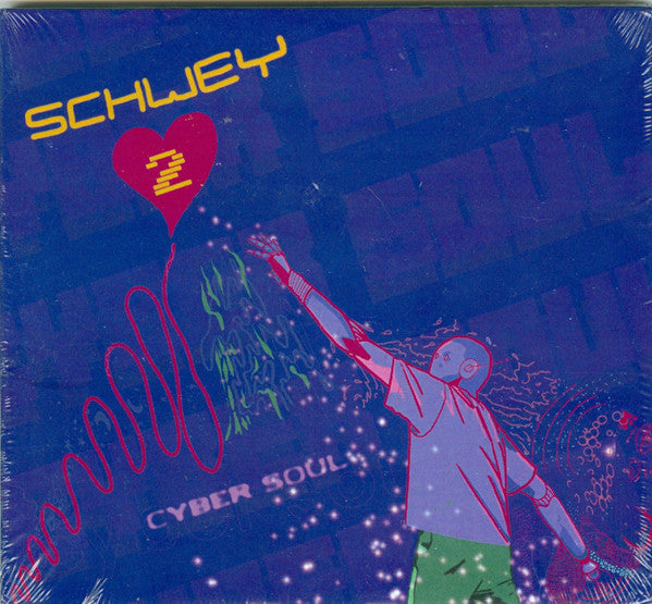 Schwey : Schwey 2: Cyber Soul (CD, Album)