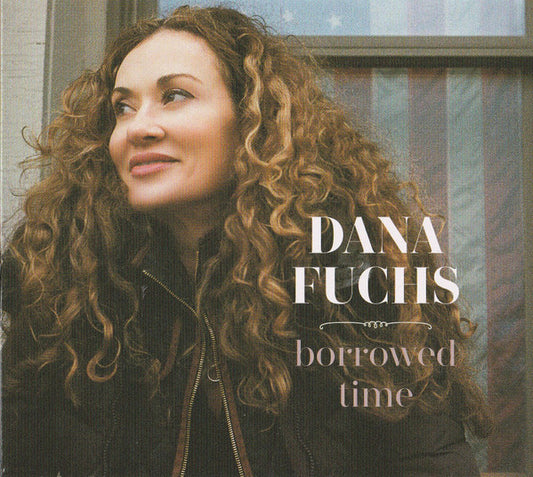 Dana Fuchs : Borrowed Time (CD, Album)