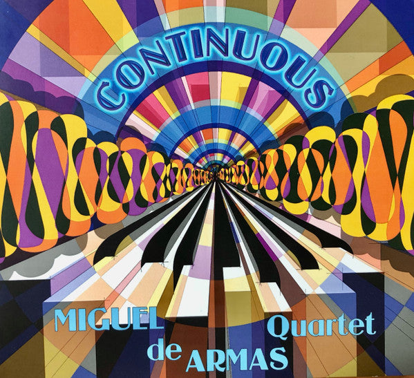Miguel De Armas Quartet : Continuous (CD, Album)
