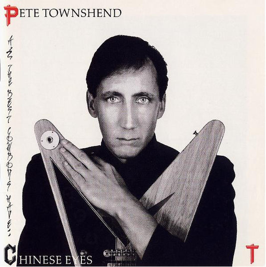 Pete Townshend : All The Best Cowboys Have Chinese Eyes (LP, Album, Gat)
