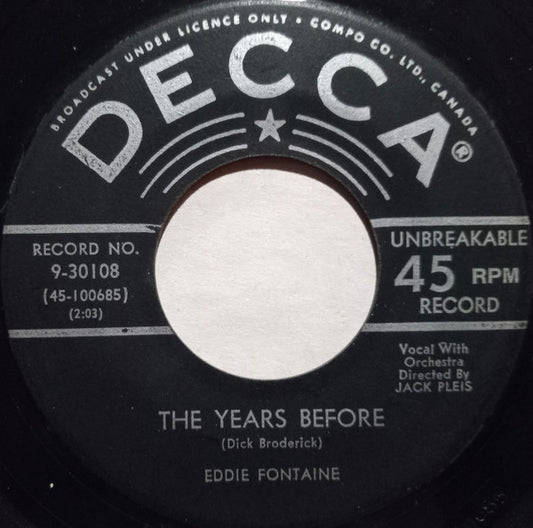 Eddie Fontaine : A Rose And A Baby Ruth / The Years Before (7", Single, Mono)