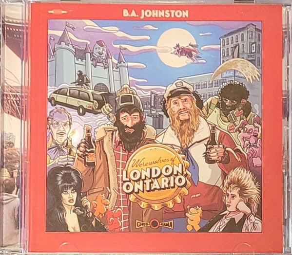 B.A. Johnston : Werewolves Of London, Ontario (CD, Album)