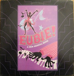 Eubie Blake : Eubie! A New Musical Revue (LP, Album)
