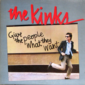 The Kinks : Give The People What They Want (LP, Album)
