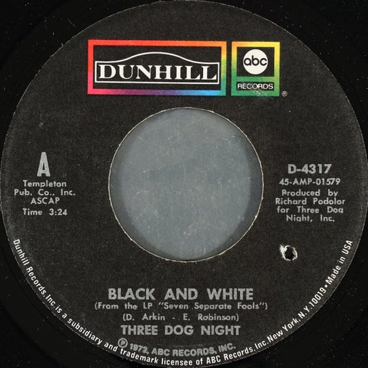 Three Dog Night : Black & White (7", Single)