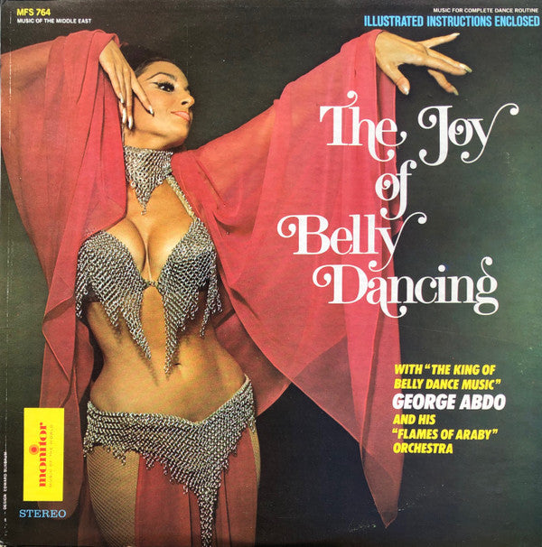 George Abdo And His "Flames Of Araby" Orchestra : The Joy Of Belly Dancing (LP, Album)