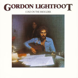 Gordon Lightfoot : Cold On The Shoulder (LP, Album, Ter)