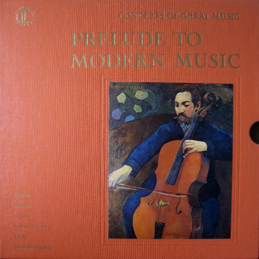 Various : Concerts Of Great Music, Prelude To Modern Music (5xLP, Comp + Box)
