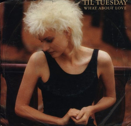 'Til Tuesday : What About Love (7", Single)