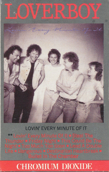 Loverboy : Lovin' Every Minute Of It (Cass, Album)