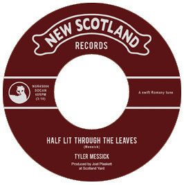 Tyler Messick : Half Lit Through The Leaves (7")