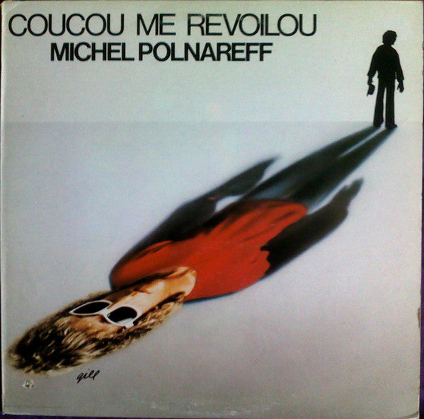 Michel Polnareff : Coucou Me Revoilou (LP, Album)