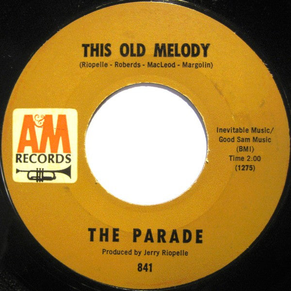 The Parade (2) : Sunshine Girl / This Old Melody (7")