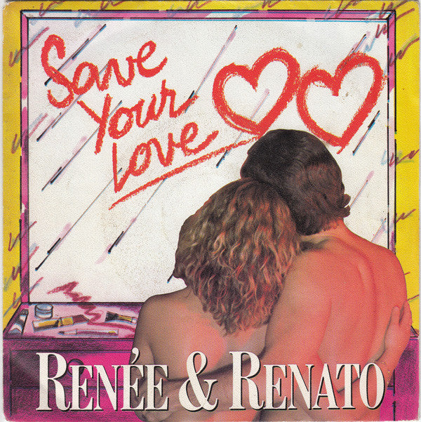 Renée & Renato : Save Your Love (7", Single)