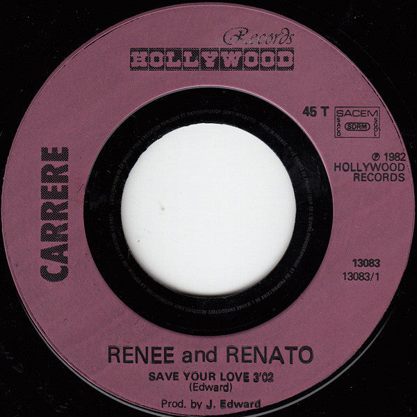 Renée & Renato : Save Your Love (7", Single)