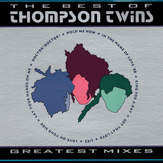 Thompson Twins : The Best Of Thompson Twins / Greatest Mixes (LP, Comp)