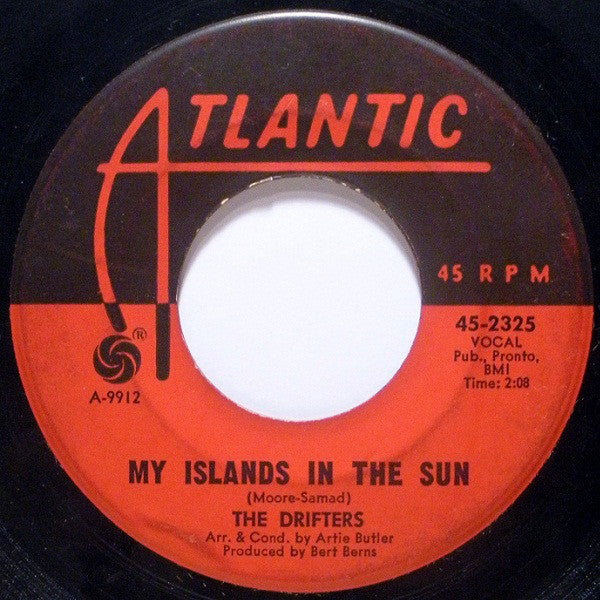 The Drifters : Memories Are Made Of This / My Islands In The Sun (7", Single)