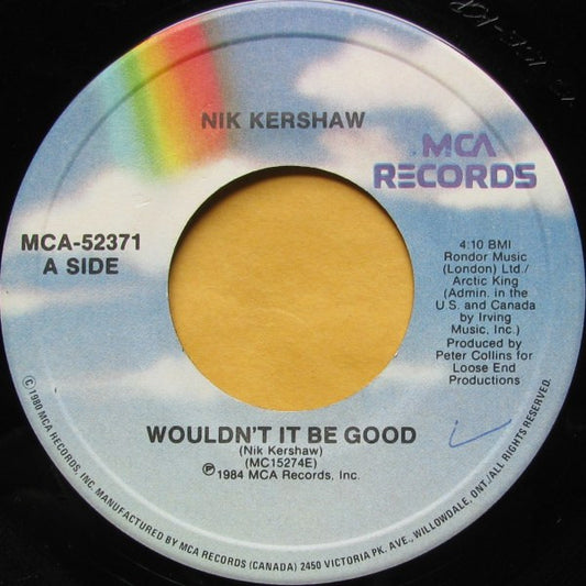 Nik Kershaw : Wouldn't It Be Good (7", Single)