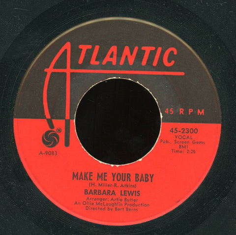 Barbara Lewis : Make Me Your Baby / Love To Be Loved (7", Single)