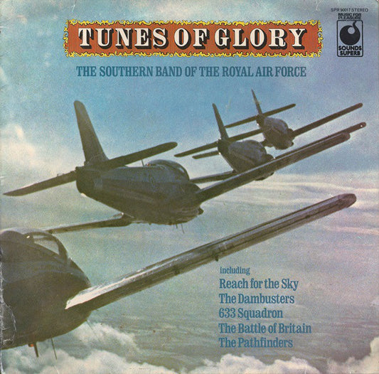 The Southern Band Of The Royal Air Force : Tunes Of Glory (LP)